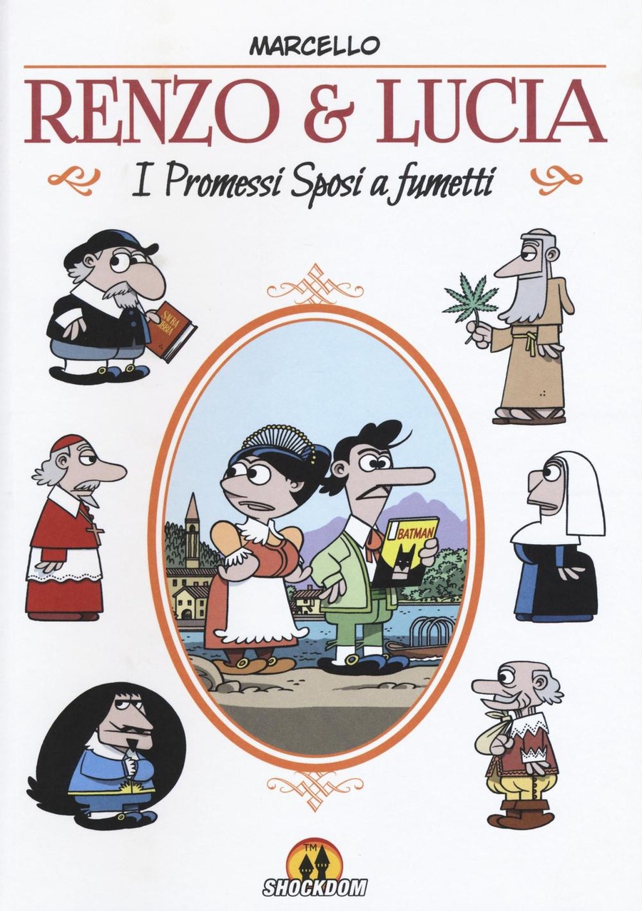 Renzo & Lucia: I promessi sposi a fumetti